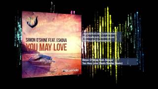 Смотреть клип Simon OShine feat. Eskova - You May Love (Denis Sender Radio Edit) онлайн