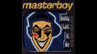 Смотреть клип Masterboy - Baby Let It Be (95 Version) онлайн